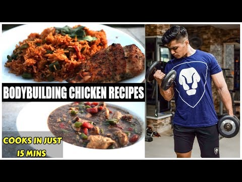 BODYBUILDING CHICKEN RECIPES FOR DAILY COOKING | COOKS IN JUST 15 MINS
