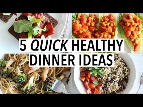 5 QUICK HEALTHY DINNER IDEAS | Easy weeknight recipes!