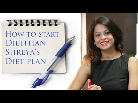 How to Start Dietitian Shreya Diet Plan in 6 Simple Steps