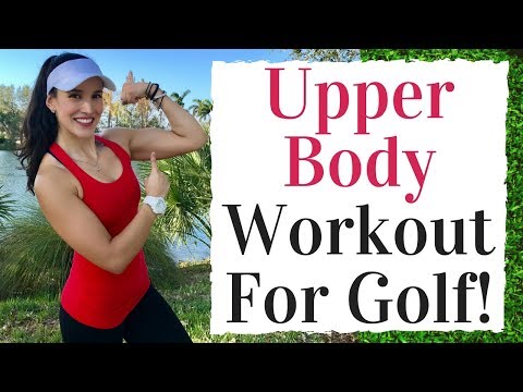 The Best Upper Body Workout For Golf – Golf Fitness Tips