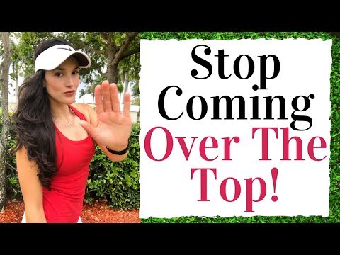 Stop Coming Over The Top  – Golf Fitness Tips