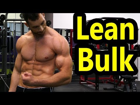 How to Lean Bulk (Step by Step Guide) | Clean Bulking Diet & Meal Plan | Bulk Without Getting Fatter