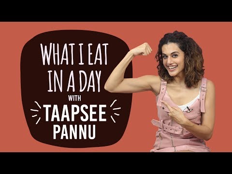 Taapsee Pannu – What I Eat in a Day | S01E15 | Bollywood | Pinkvilla | Fashion