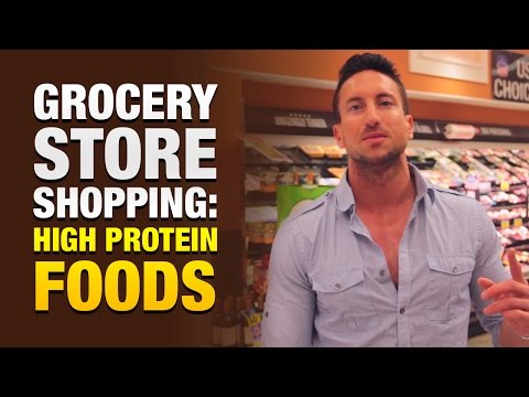 High Protein Foods: Grocery Store Shopping With A Fitness Model