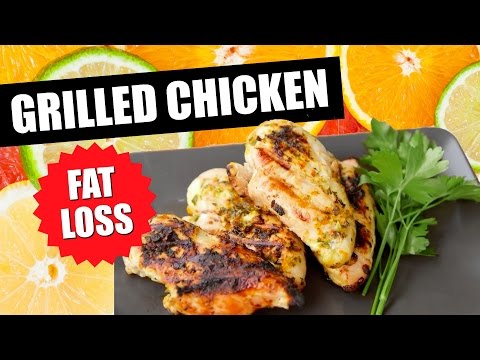 HOW TO GRILLED CHICKEN RECIPE FOR FAT LOSS | Healthy Chicken Recipe With Citrus Marinade