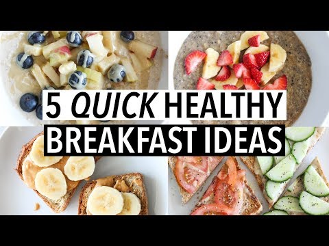 5 QUICK HEALTHY WEEKDAY BREAKFASTS | Easy ideas + recipes!