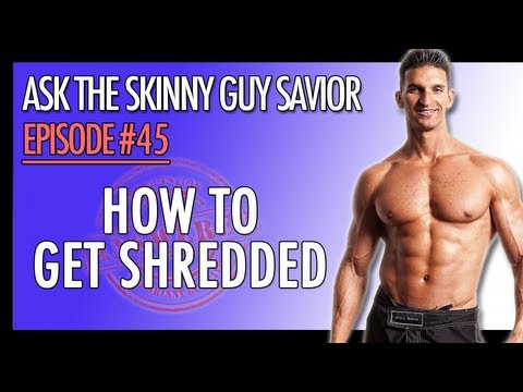 How To Get Shredded for a Bodybuilding Contest or Fitness Model Competition