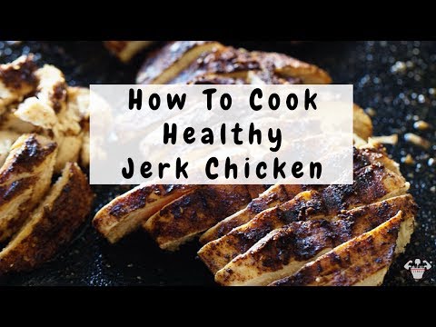 How to Cook Healthy Jerk Chicken l PMdre Fitness