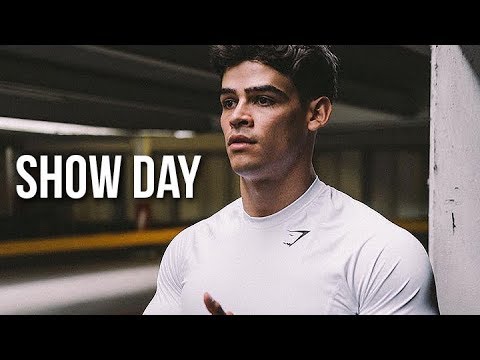SHOW DAY ? FITNESS MOTIVATION 2018