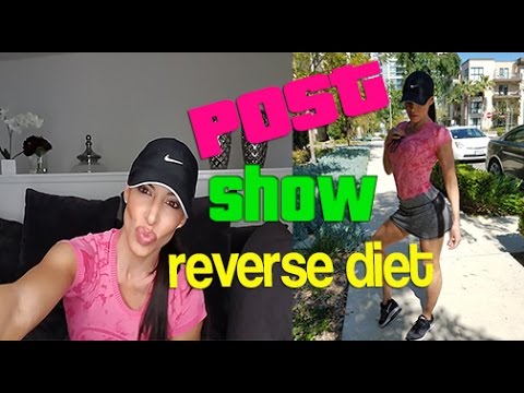 How To REVERSE DIET: Post Competition Program Diet, Training, Cardio !