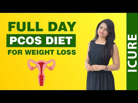 PCOS Diet for weight loss –  How To Lose 10Kgs Fast With PCOS | Indian Meal Plan To Lose Weight Fast