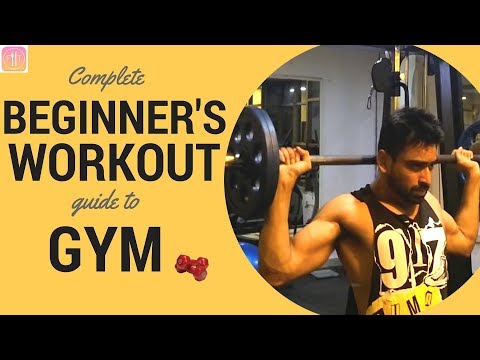 COMPLETE BEGINNERS GUIDE TO GYM – 15 Gym Tips for Beginners