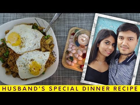 ❤️ Husband’s Special Dinner Routine 2019 | One of his Special Recipes