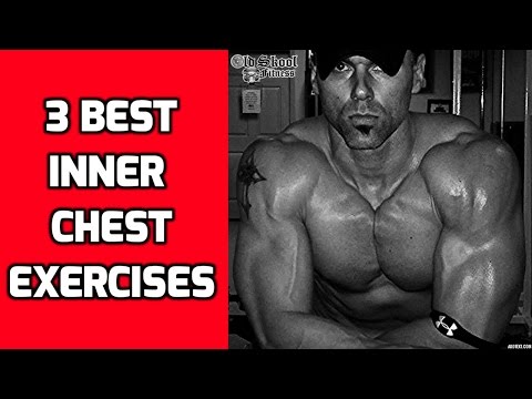 Inner Chest Workout – 3 Best Inner Chest Exercises for Mass