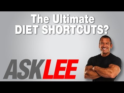 Diet Shortcuts – With Lee Labrada