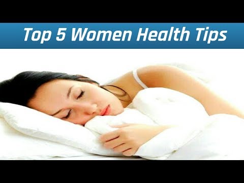 Top 5 Health Tips For Women 2018 | Women’s Health Top 5 Fitness Tips
