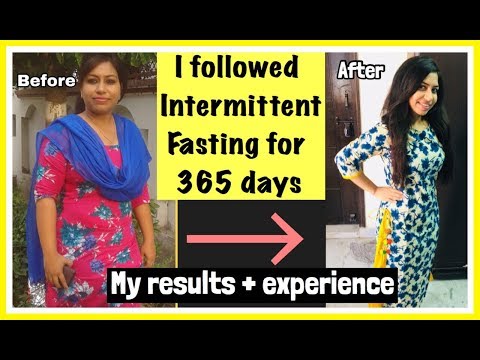 I followed Intermittent Fasting for 1 year | My Results| Intermittent fasting for weight loss