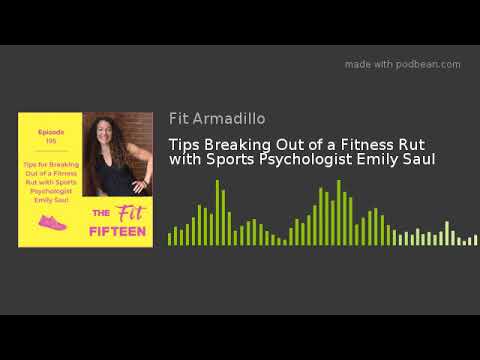 Tips Breaking Out of a Fitness Rut with Sports Psychologist Emily Saul