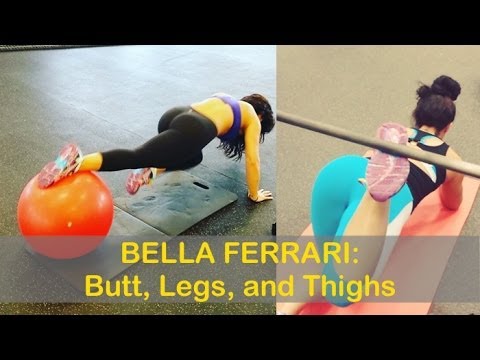 #1 BELLA FERRARI – Fitness Model: Toning exercises for Butt, Legs, and Thighs @ Colombia