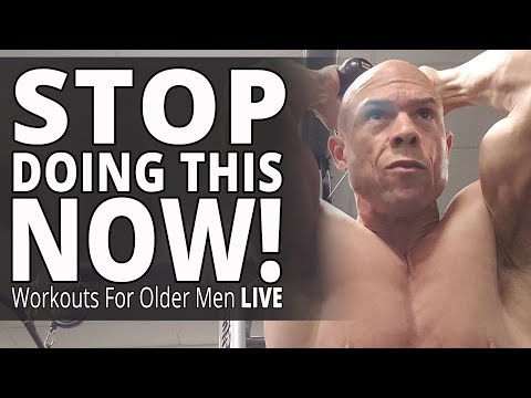 Stop Doing This NOW! – 3 Mistakes Older Men Make – Workouts For Older Men LIVE