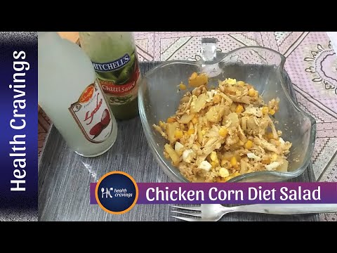 Amazing Chicken Corn Diet Salad Recipe For Weight Loss | Healthy Diet Food Series By Health Cravings