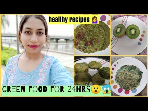 I only ate GREEN FOOD for 24 HOURS | Healthy version with recipes to lose weight | Azra Khan Fitness