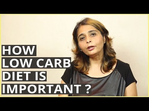 How LOW CARB DIET Is Important? By Dietitian Jyoti Chabria