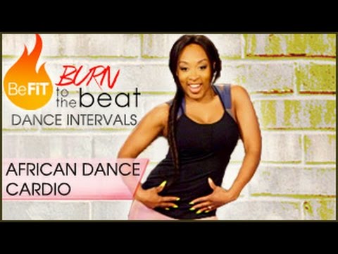 Burn to the Beat Dance Intervals: African Dance Cardio Workout- Keaira LaShae