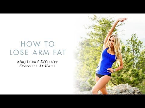 How To Lose Arm Fat: Simple and Effective Exercises At Home