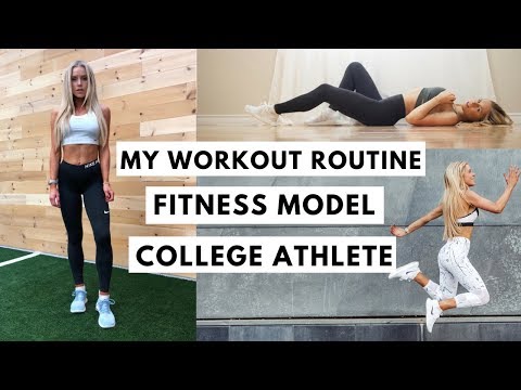 My Workout Routine as a Fitness Model & Athlete | Keltie O’Connor