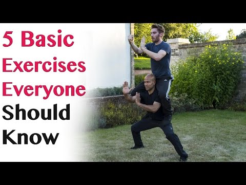 5 Basic Exercises Everyone Should Know | Wing Chun