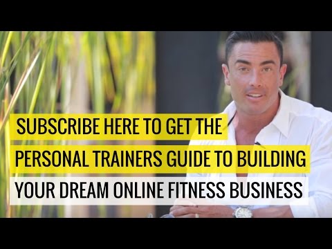The Personal Trainers Guide To Building Your Ultimate Online Fitness Business