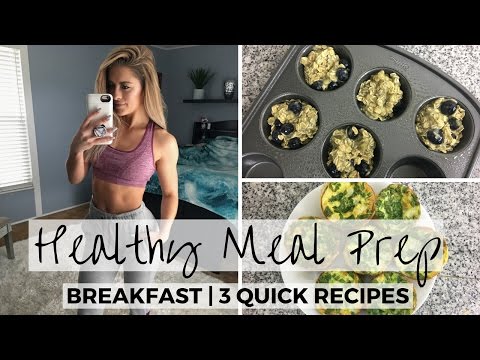 3 Simple & Easy Breakfast Meal Prep Recipes For The Week