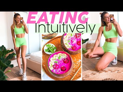 What I Eat in a Day: Intuitive Eating with Healthy Recipes