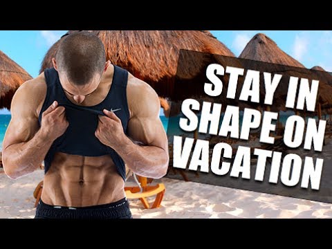 Bodybuilding While On Vacation (Workout And Diet Tips)