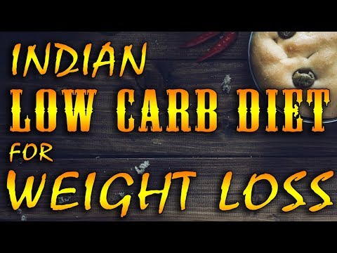 Indian Low Carb Diet for Weight Loss