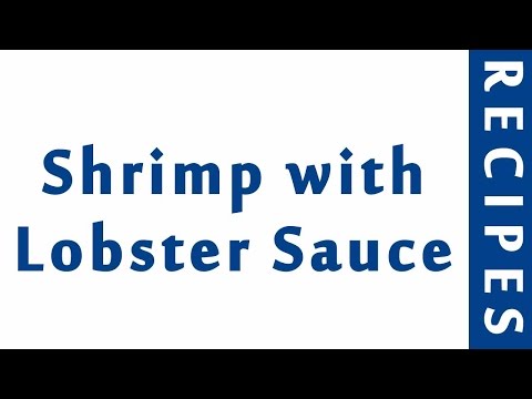 Shrimp with Lobster Sauce | POPULAR RECIPES | RECIPES LIBRARY | MY RECIPES