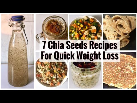 7 Healthy Chia Seeds Recipes | Weight Loss | How to use Chia seeds | Breakfast to Dinner Recipes