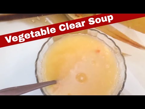VEGETABLE CLEAR SOUP FOR WEIGHT LOSS – LOW CALORIE SOUP RECIPE BY DIETITIAN  PRITI NATH GURU II