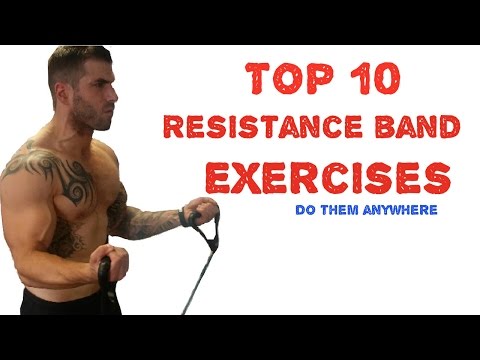 Top 10 Resistance Band Exercises