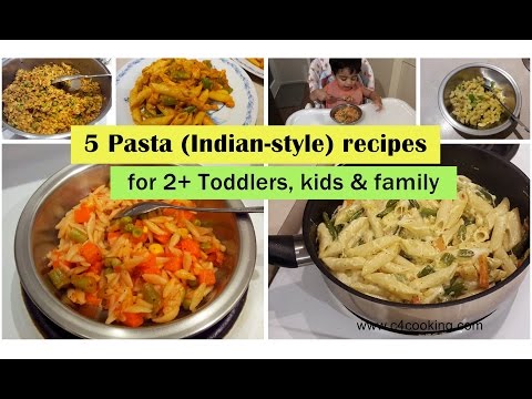 5 Pasta (Indian-style) recipes (for 2+ toddlers, kids & family ) | Easy dinner | kids lunchbox ideas