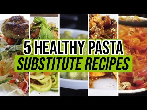 5 Best Healthy Pasta Substitute Recipes (IS PASTA BAD FOR YOU?)
