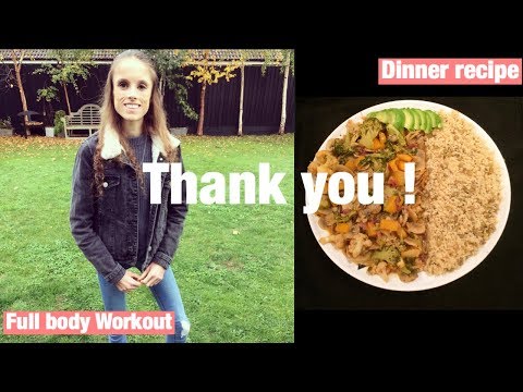 Thank you | Full Body Workout | Dinner Recipe