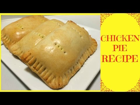 How Make Chicken Pie | Chicken Pie Recipe | Nigerian Chicken Pie