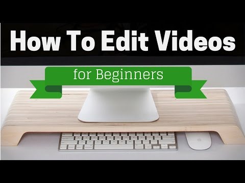 How to Edit Videos for YouTube: Beginners Guide