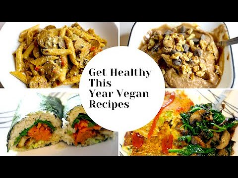 Vegan recipes to get healthy this new year 2020