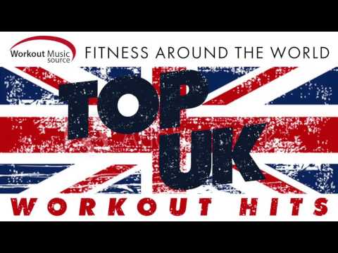 Workout Music Source // Top UK Workout Hits – Fitness Around the World (130 BPM)