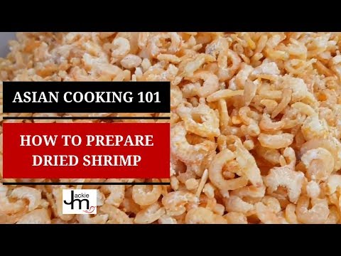 How to Prepare Dried Shrimp