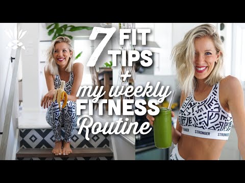 My Daily & Weekly Workout Routine + 7 Fitness Tips