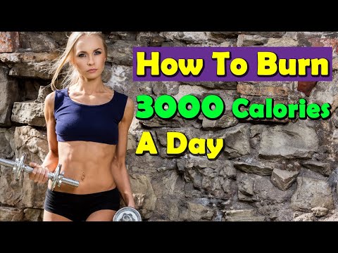 How to Burn 3000 Calories a Day – Lose 1 Kg in 1 Day